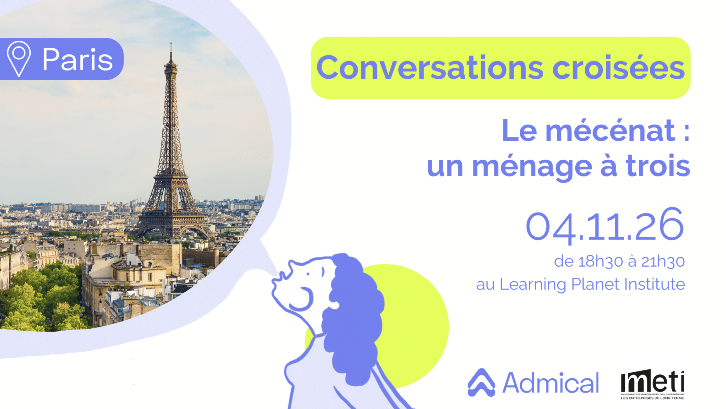Visuel des Conversations croisées d'Admical « Le mécénat : un ménage à trois », le 4 novembre 2026 au Learning Planet Institute à Paris, avec la tour Eiffel en arrière-plan